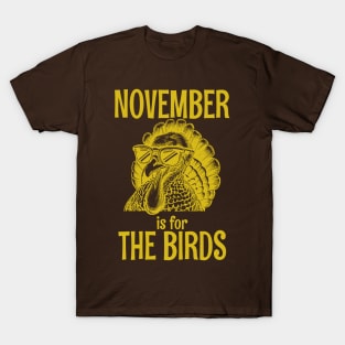 November Is For The Birds T-Shirt